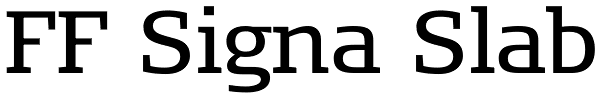 FF Signa Slab
