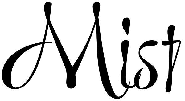 Mist
