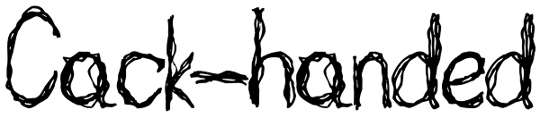 Cack-handed