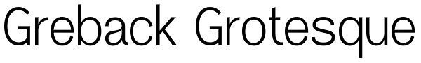 Greback Grotesque