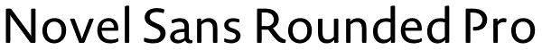 Novel Sans Rounded Pro