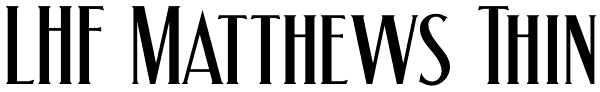 LHF Matthews Thin