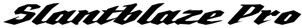 Slantblaze Pro