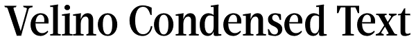 Velino Condensed Text