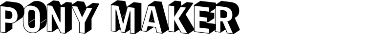 Pony Maker