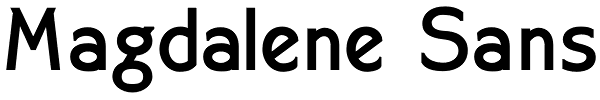 Magdalene Sans