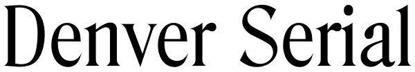 Denver Serial