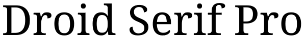 Droid Serif Pro
