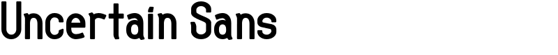 Uncertain Sans