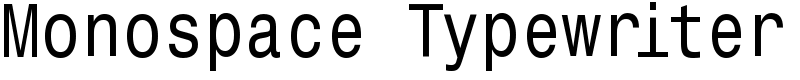 Monospace Typewriter