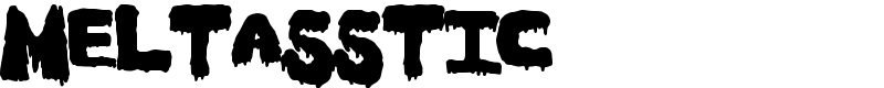 Meltasstic