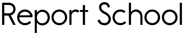 Report School