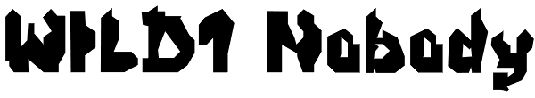 WILD1 Nobody