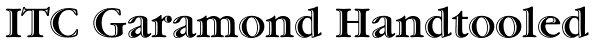 ITC Garamond Handtooled