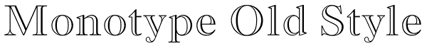 Monotype Old Style