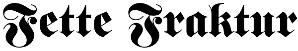 Fette Fraktur
