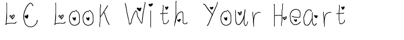 LC Look With Your Heart