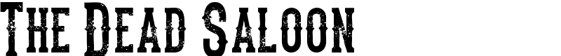 The Dead Saloon