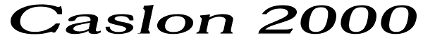 Caslon 2000