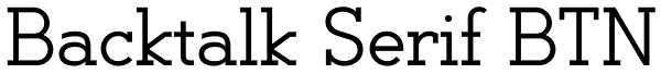 Backtalk Serif BTN