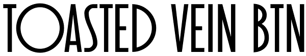 Toasted Vein BTN
