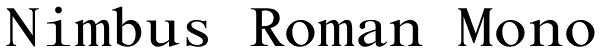 Nimbus Roman Mono