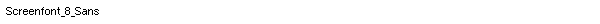 Screenfont_8_Sans