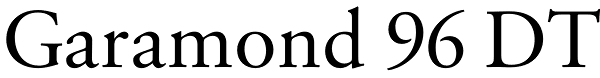 Garamond 96 DT