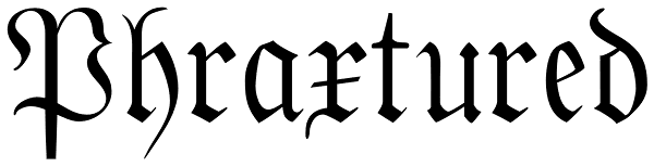 Phraxtured