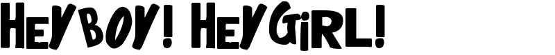 HeyBoy! HeyGirl!