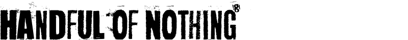 Handful of Nothing