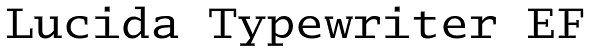 Lucida Typewriter EF
