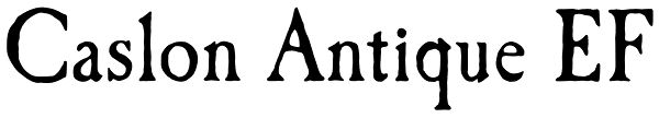 Caslon Antique EF