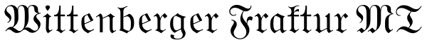 Wittenberger Fraktur MT