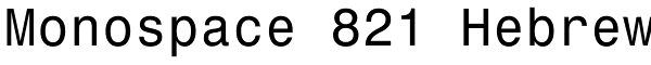 Monospace 821 Hebrew