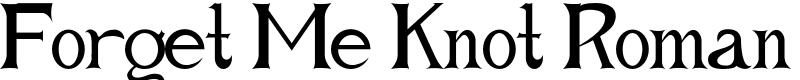 Forget Me Knot Roman