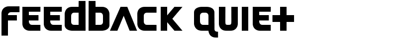 Feedback Quiet