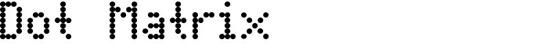 Dot Matrix