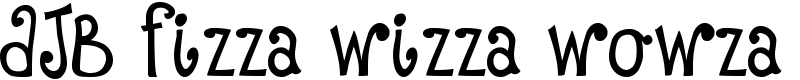 DJB Fizza Wizza Wowza