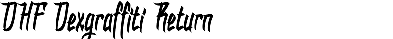 DHF Dexgraffiti Return