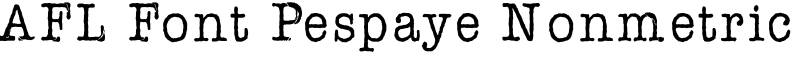 AFL Font Pespaye Nonmetric