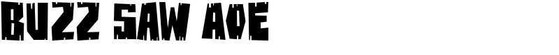 Buzz Saw AOE