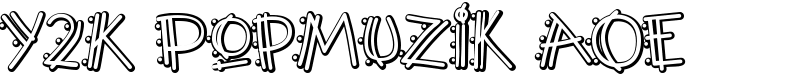 Y2K PopMuzik AOE