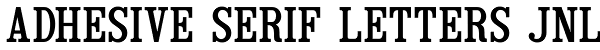 Adhesive Serif Letters JNL