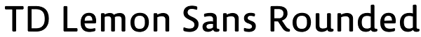 TD Lemon Sans Rounded