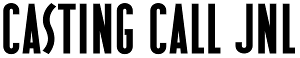 Casting Call JNL