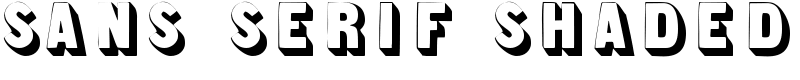 Sans Serif Shaded