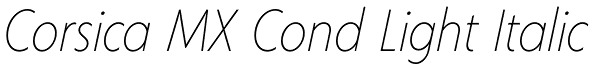 Corsica MX Cond Light Italic Font