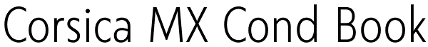 Corsica MX Cond Book Font