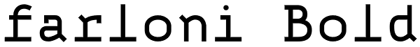 farloni Bold Font